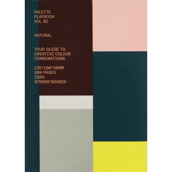 Palette Playbook: Natural: Your Guide to Creative Colour Combinations, (Paperback)