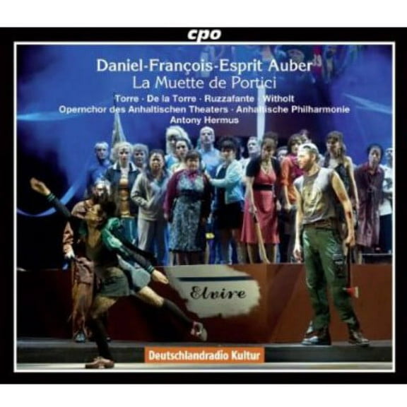 Antony Hermus - La Muette de Portici - Music & Performance - CD