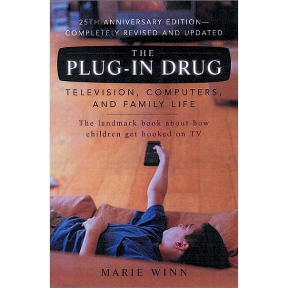 Pre-Owned The Plug-In Drug : Television, Computers, and Family Life 9780142001080