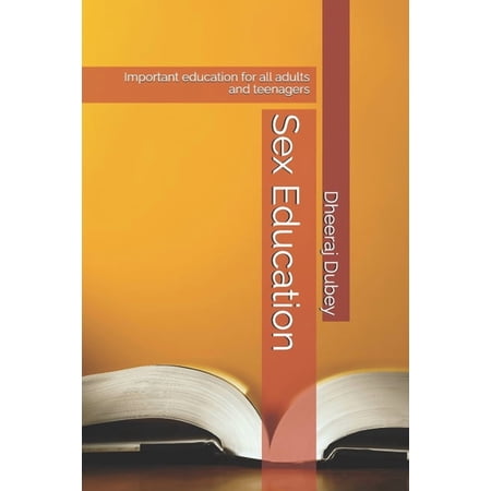 Life Education Sex Education: Important education for all adults and teenagers Book 1 (Paperback)