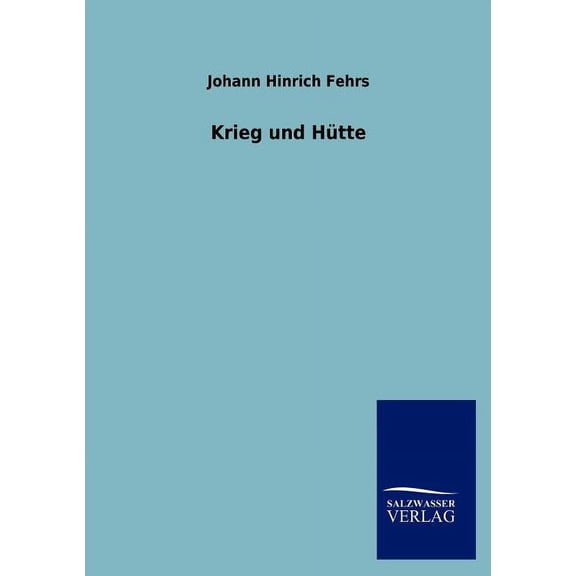 Krieg und Hütte (Paperback)