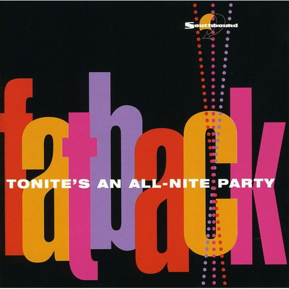 The Fatback Band - Tonite's An All-Nite Party - Music & Performance - CD