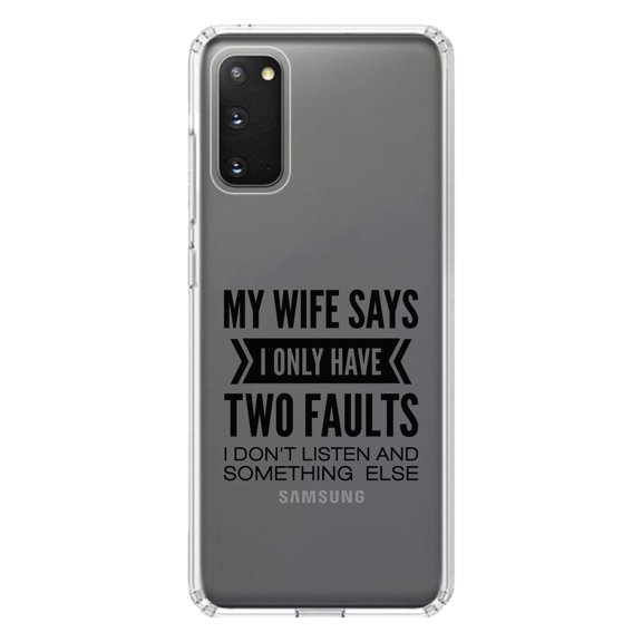 DistinctInk Clear Shockproof Hybrid Case for Galaxy S20 / S20 5G (6.2" Screen) - TPU Bumper Acrylic Back Tempered Glass Screen Protector - Wife Says I Have Two Faults Don't Listen