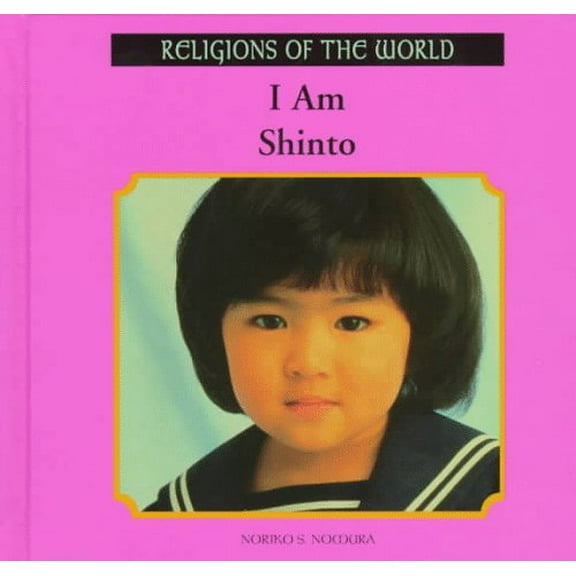Pre-Owned I Am Shinto (Library Binding) 0823923800 9780823923809