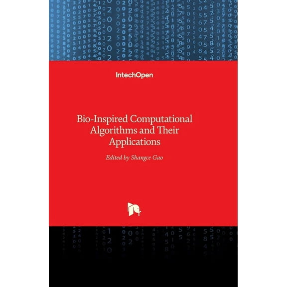 Bio-Inspired Computational Algorithms and Their Applications (Hardcover)