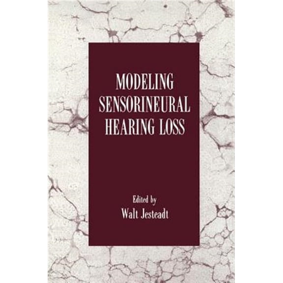 Pre-Owned Modeling Sensorineural Hearing Loss, (Paperback)