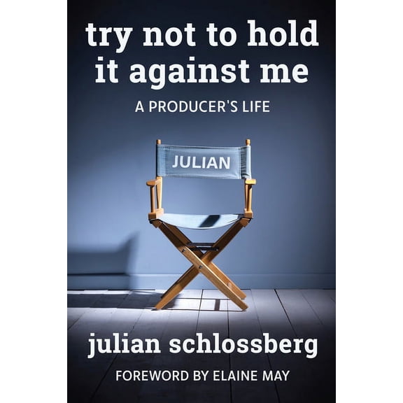Try Not to Hold It Against Me, (Hardcover)