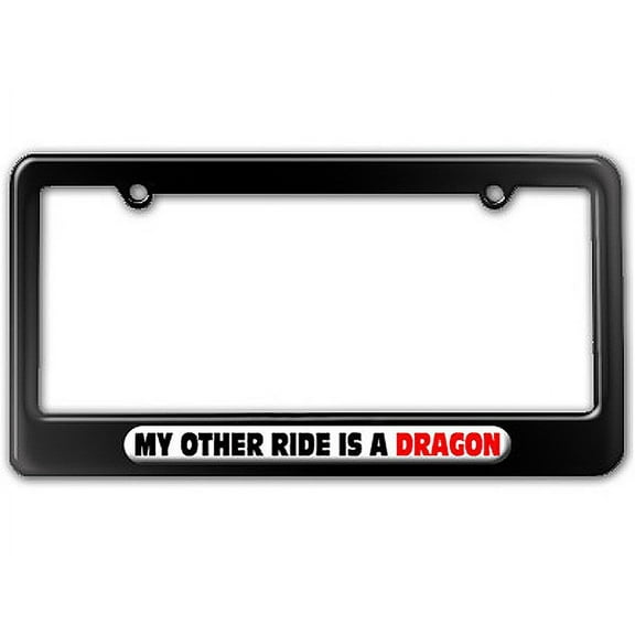 My Other Ride Is A Dragon License Plate Frame