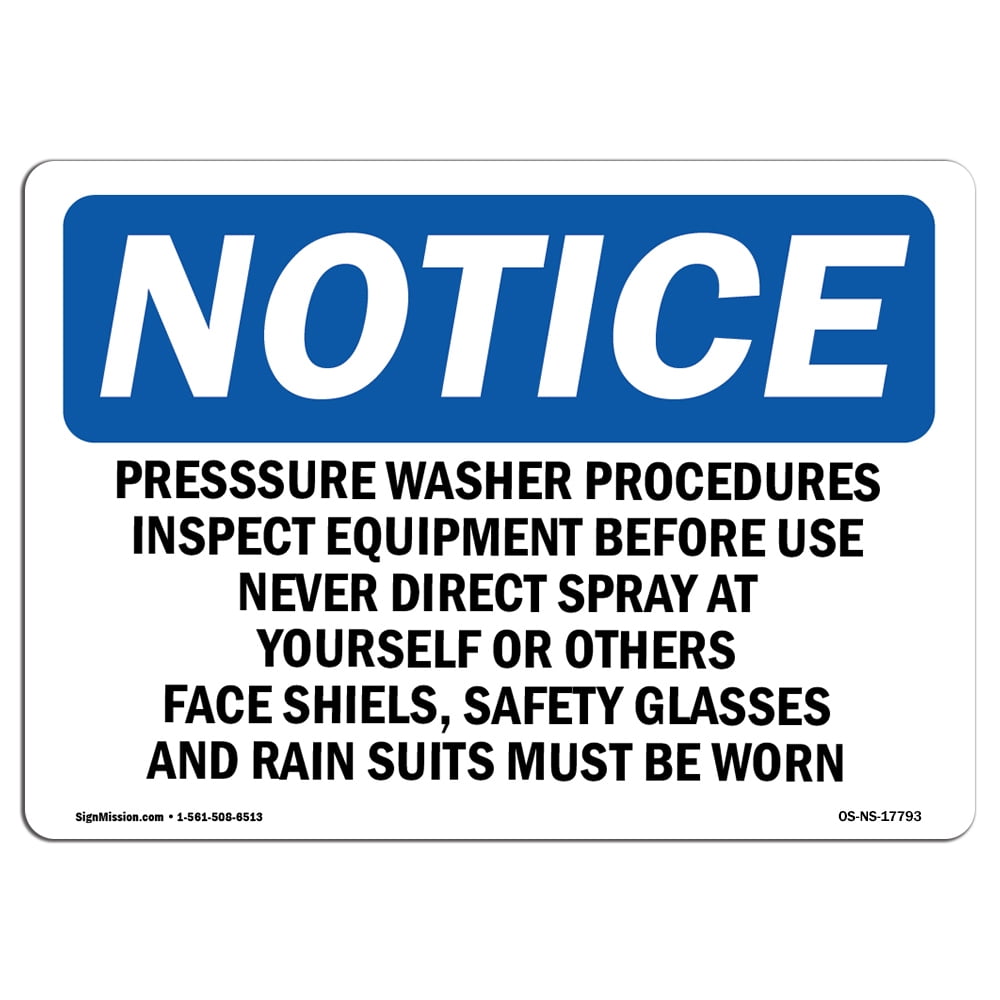 OSHA Notice Sign Pressure Washer Procedures Inspect Equipment