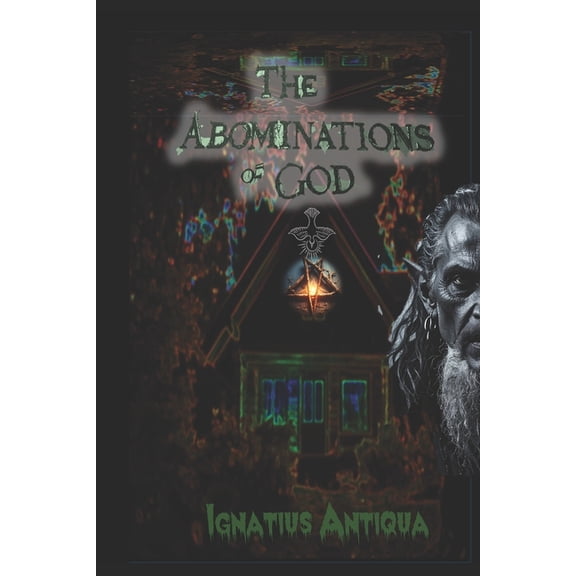 The Abominations of God, (Paperback)