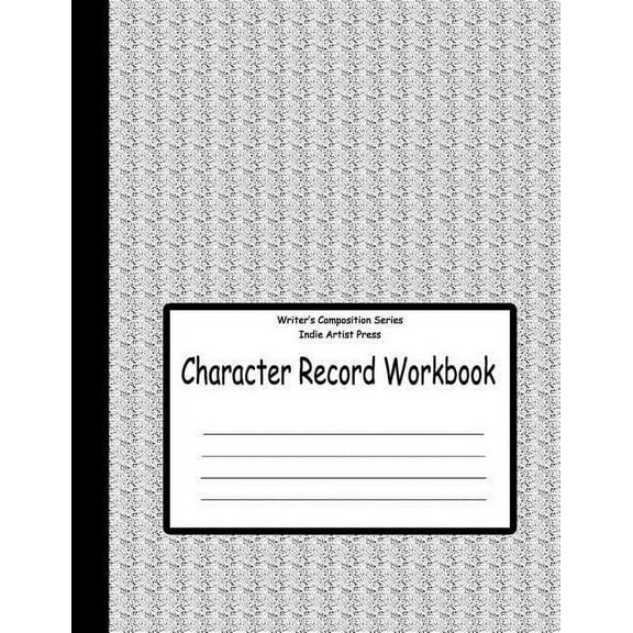 Character Record Workbook (Paperback)