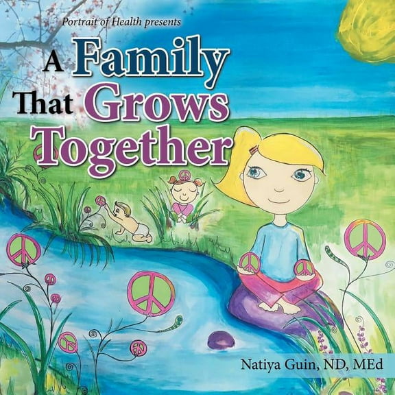 A Family That Grows Together, (Paperback)