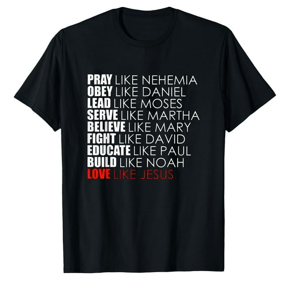 AALJY Pray Like Nehemiah Obey Like Daniel Christian Faith Gift T-Shirt