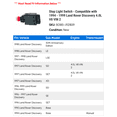 thumbnail image 2 of Stop Light Switch - Compatible with 1994 - 1999 Land Rover Discovery 4.0L V8 VIN 2 1995 1996 1997 1998, 2 of 2