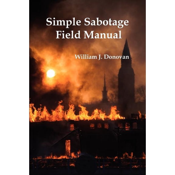 Simple Sabotage Field Manual