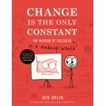 thumbnail image 1 of Pre-Owned Change Is the Only Constant : The Wisdom of Calculus in a Madcap World (Hardcover) 9780316509084, 1 of 1