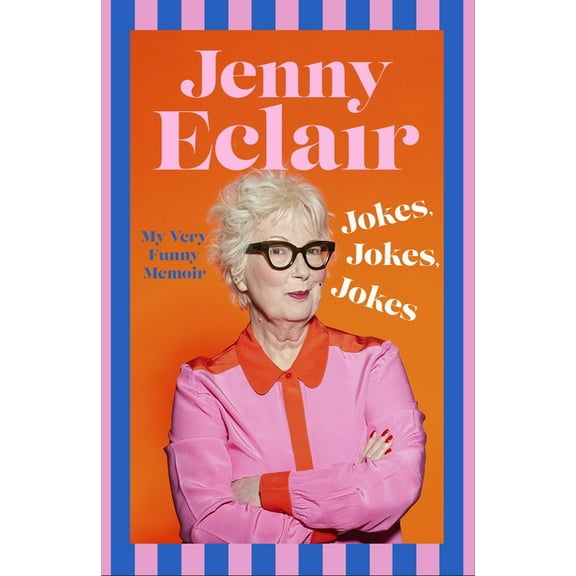 Jokes, Jokes, Jokes: My Very Funny Memoir, (Hardcover)