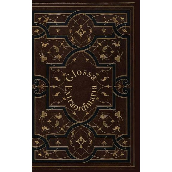 Glossa Extraordinaria (Hardcover)