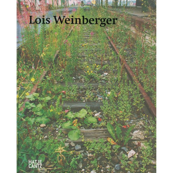 Pre-Owned Lois Weinberger (Hardcover) 3775735178 9783775735179