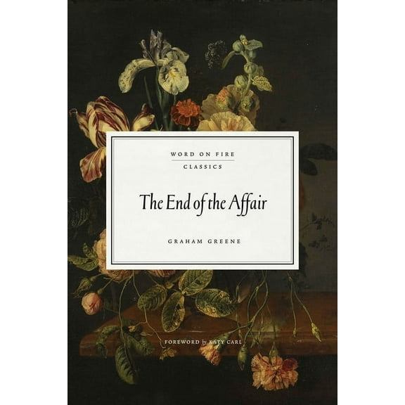 The End of the Affair, (Hardcover)