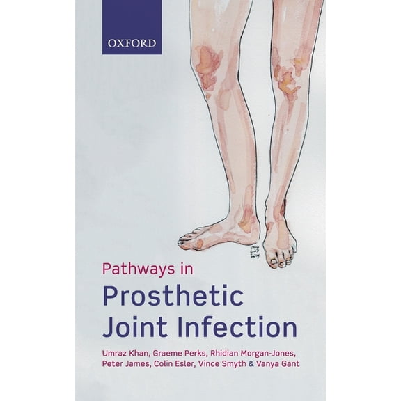 Pathways in Prosthetic Joint Infection, (Paperback)