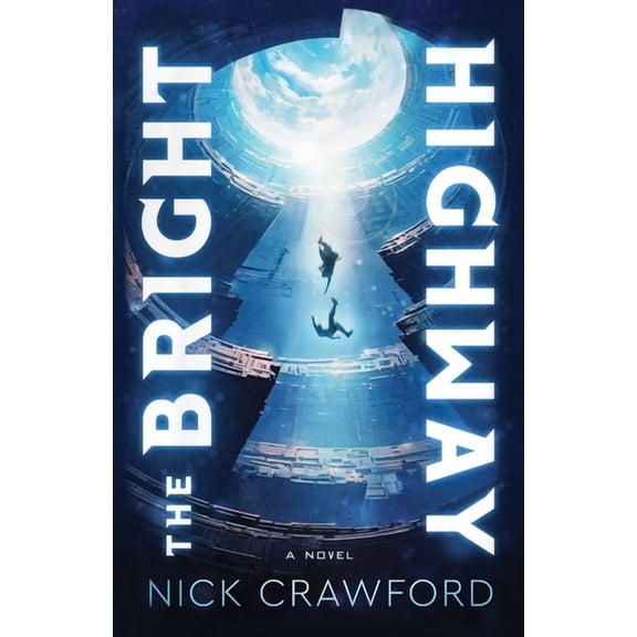The Bright Highway, (Paperback)