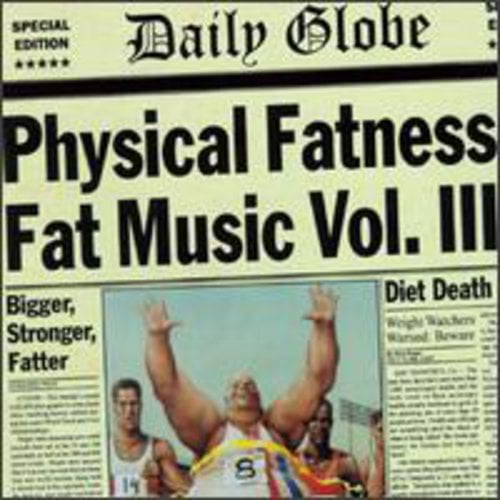Various Artists - Fat Music : Vol. 3-Physical Fatness - Music & Performance - Vinyl