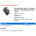 thumbnail image 2 of Rear Right Wheel Cylinder - Compatible with 2003 - 2005 Dodge Stratus Sedan 4-Door 2004, 2 of 2