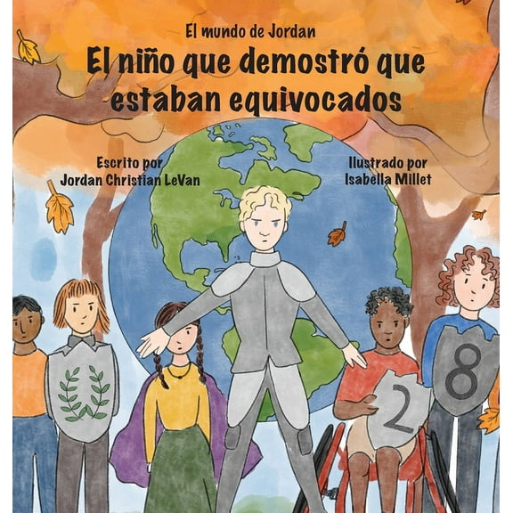 El niño que demostró que estaban equivocados, (Hardcover)