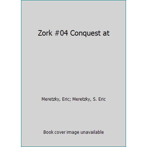 Pre-Owned Conquest at Quendor (Zork #4) (Unknown) 0812559894 9780812559897