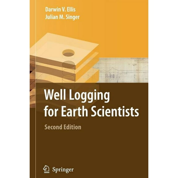 Well Logging for Earth Scientists, (Paperback)