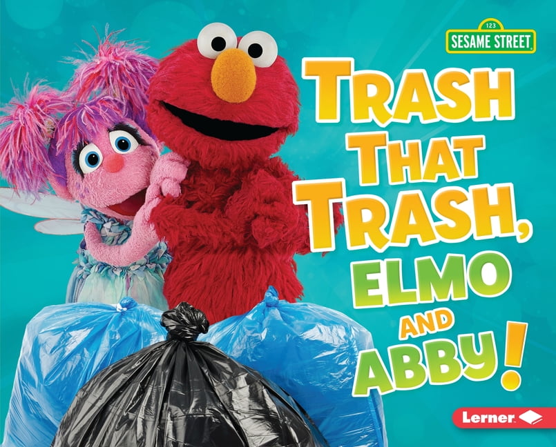 Go Green with Sesame Street (R) Trash That Trash, Elmo and Abby