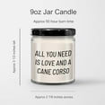 thumbnail image 3 of Cane Corso Dog Lover Gifts, 9oz Vanilla Soy Candle Birthday Present, All You Need is Love and A Cane Corso, Gifts from Family, Gifts for Cane Corso Dog, 3 of 3