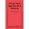 thumbnail image 3 of If Pretty Hurts Ugly Must Be a Muhfucka, (Paperback), 3 of 3