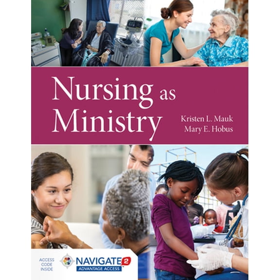Pre-Owned Nursing as Ministry (Paperback) 1284170349 9781284170344