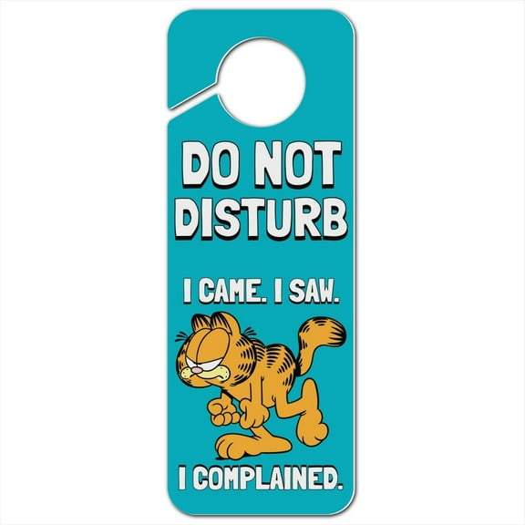 Garfield I Came. I Saw. I Complained. Plastic Door Knob Hanger Sign