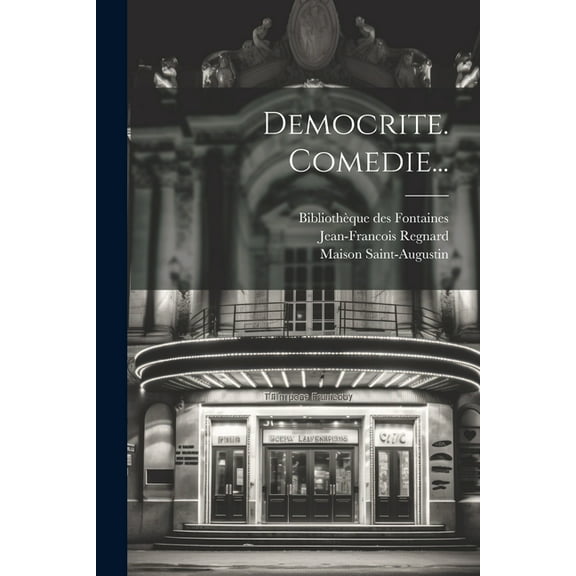 Democrite. Comedie... (Paperback)