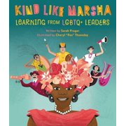 Kind Like Marsha: Learning from LGBTQ+ Leaders, (Hardcover)