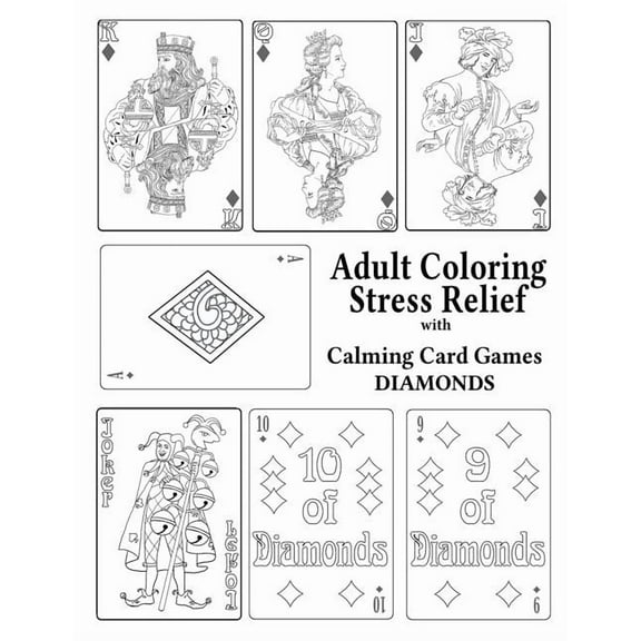 Adult Coloring Stress Relief: Adult Coloring Stress Relief with Calming Card Games: Diamonds (Paperback)