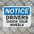 thumbnail image 5 of (2 Pack) Drivers Chock Your Wheels OSHA Notice Sign 24 Inch X 18 Inch Indoor / Outdoor Rust-Free Aluminum Metal Signs for Workplace, Workshop, and Construction Site, Made in the USA, 5 of 8