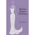 thumbnail image 1 of Pre-Owned Rocks, Paper, Flowers (Paperback) 099000919X 9780990009191, 1 of 1