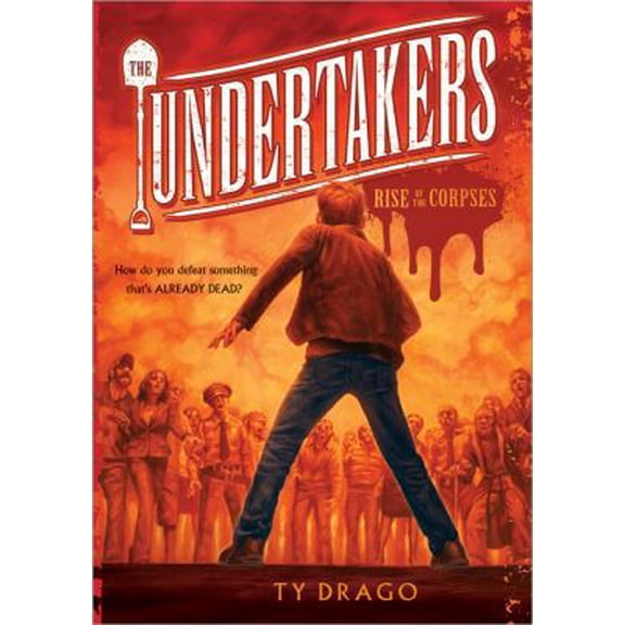 Pre-Owned The Undertakers: Rise of the Corpses (Paperback) 1402247850 9781402247859