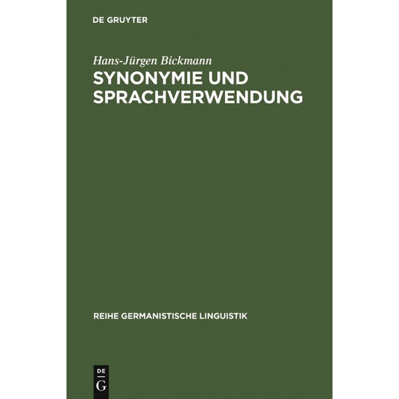 Reihe Germanistische Linguistik Synonymie und Sprachverwendung, Book 11, (Hardcover)
