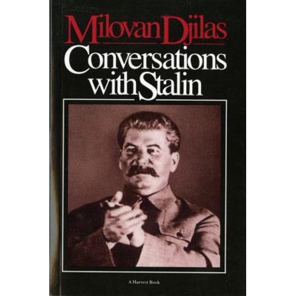 Pre-Owned Conversations with Stalin (Paperback) 0156225913 9780156225915