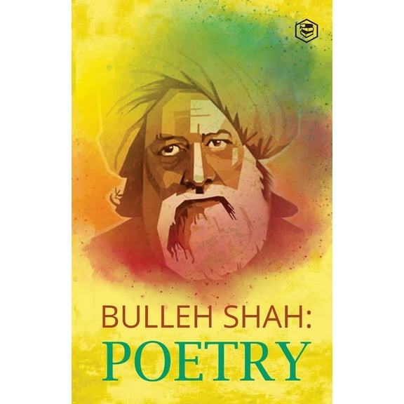 Bulleh Shah Poetry, (Paperback)