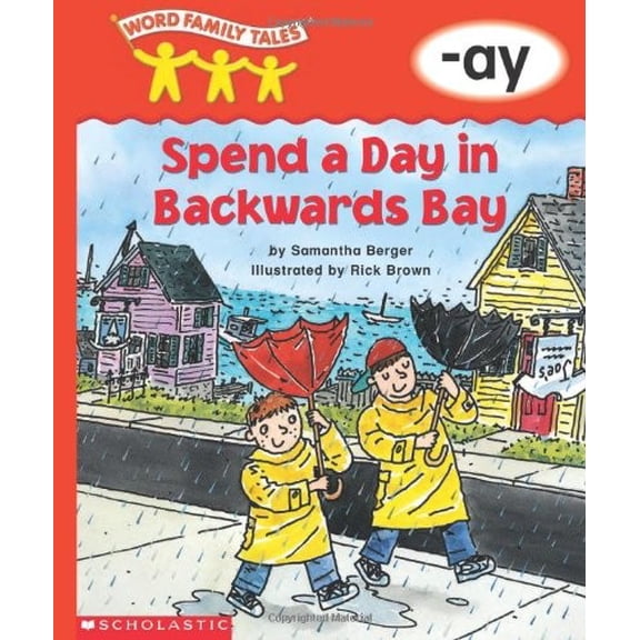 Pre-Owned Word Family Tales (-ay: Spend A Day In Backwards Bay) (Paperback) 0439262739 9780439262736