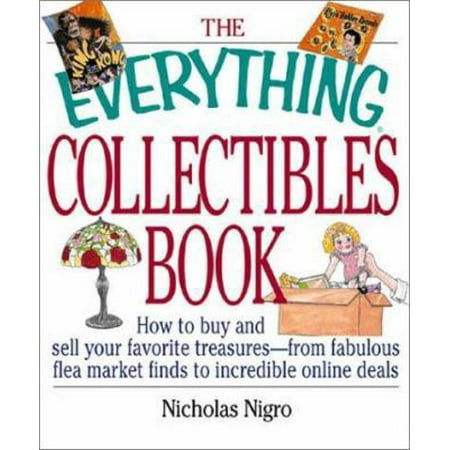 Pre-Owned Everything Collectibles (Everything Series) (Paperback) 1580626459 9781580626453