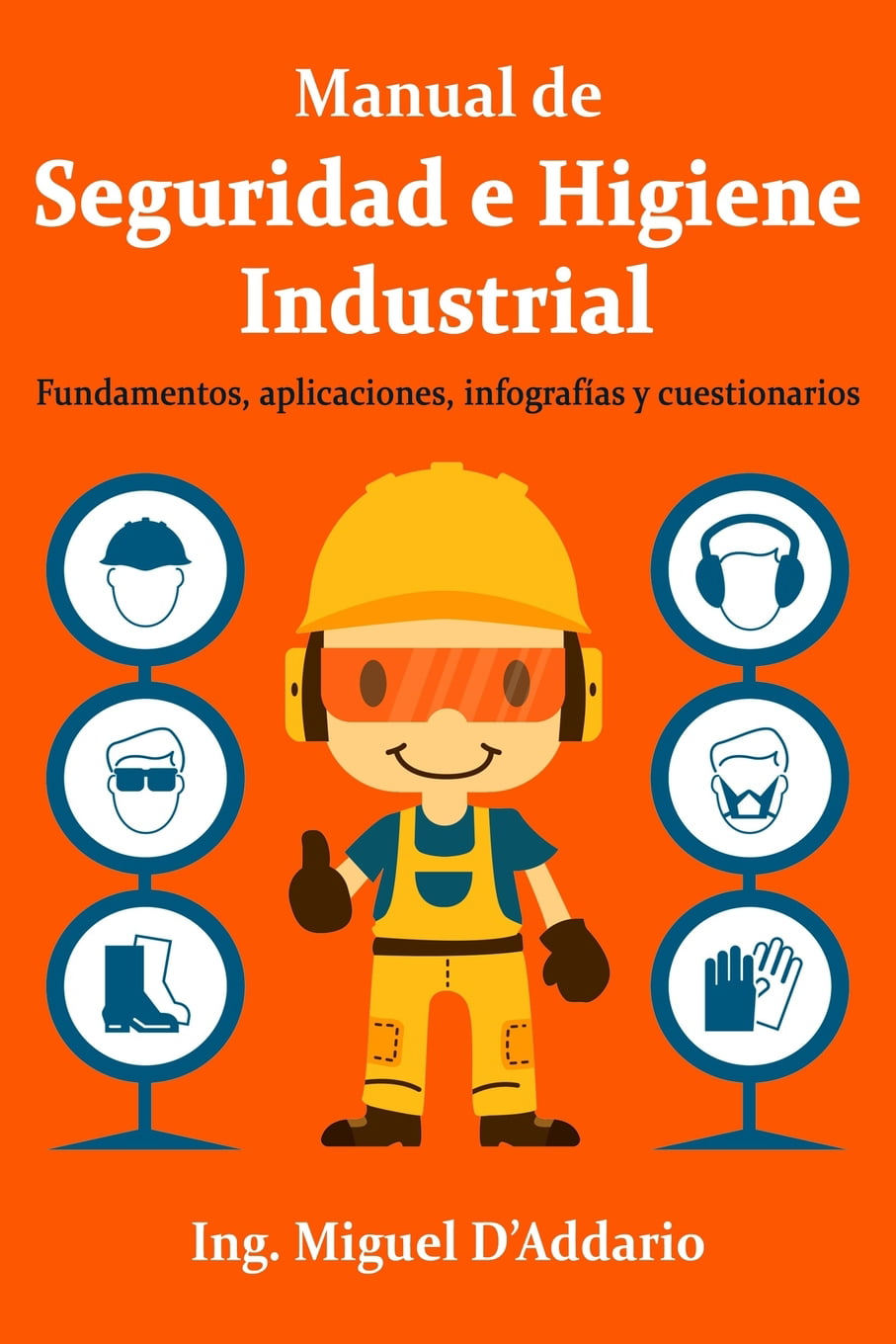 Manual De Seguridad E Higiene Industrial Fundamentos Aplicaciones