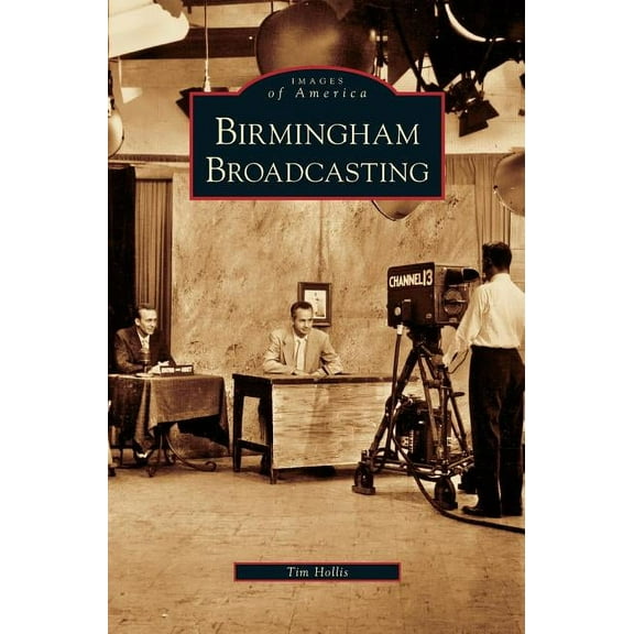 Birmingham Broadcasting (Hardcover)