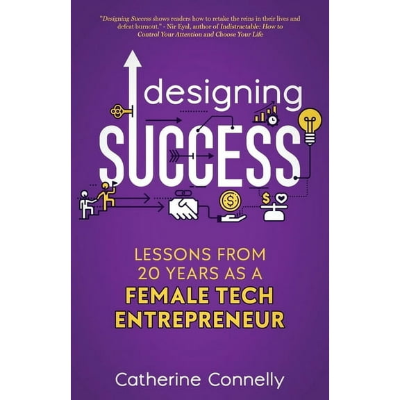 Designing Success: Lessons from 20 Years as a Female Tech Entrepreneur, (Paperback)